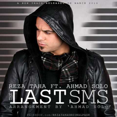دانلود آهنگ رضا طاها و احمد سلو اس ام اس آخر 1 Reza Taha Ft Ahmad Solo SMS Akhar